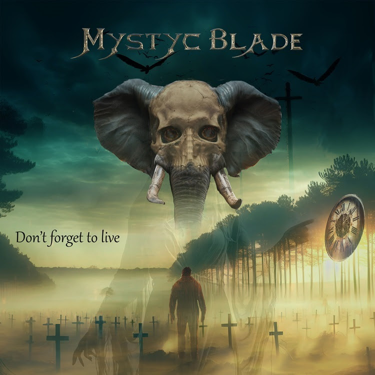 Mystyc Blade Unleashes Epic Heavy Metal Single “Don’t Forget To Live”